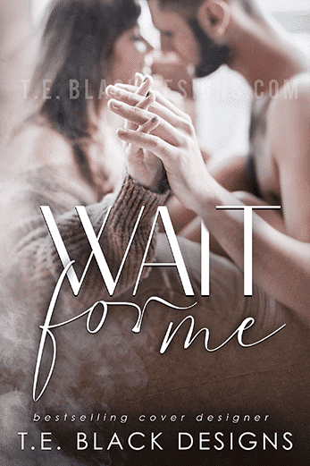"Wait For Me"